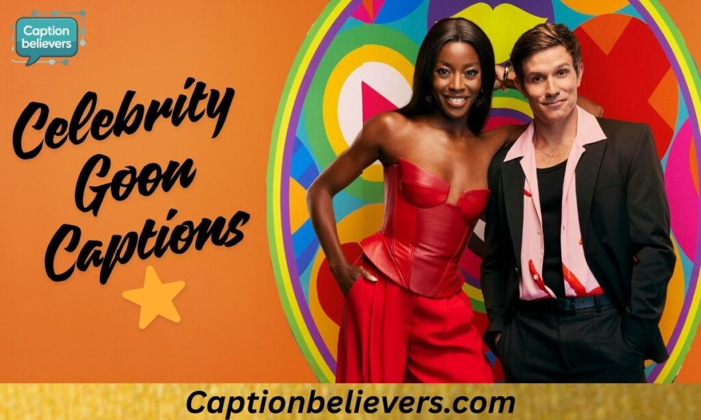 Celebrity Goon Captions ⭐