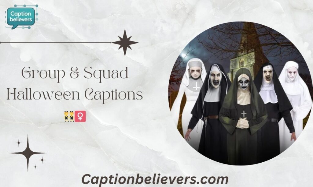 Group & Squad Halloween Captions 👯‍♀️