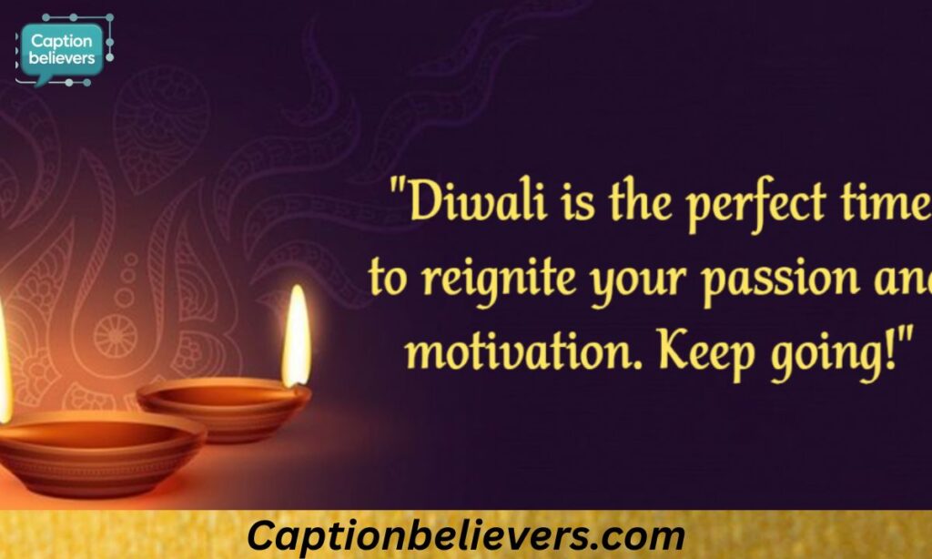 Inspirational Diwali Captions 💪