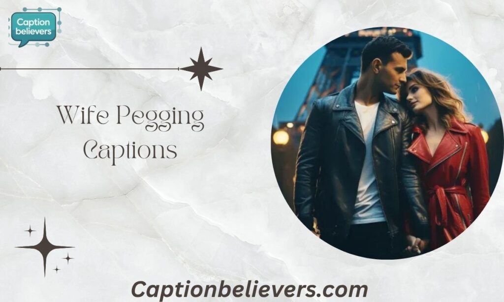 Wife Pegging Captions