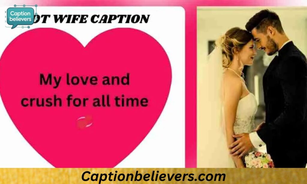 🌹 Romantic Hotwife Captions