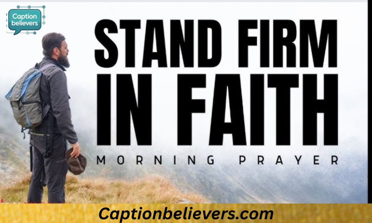 Today’s Word: Standing Firm in Faith (Day 1)